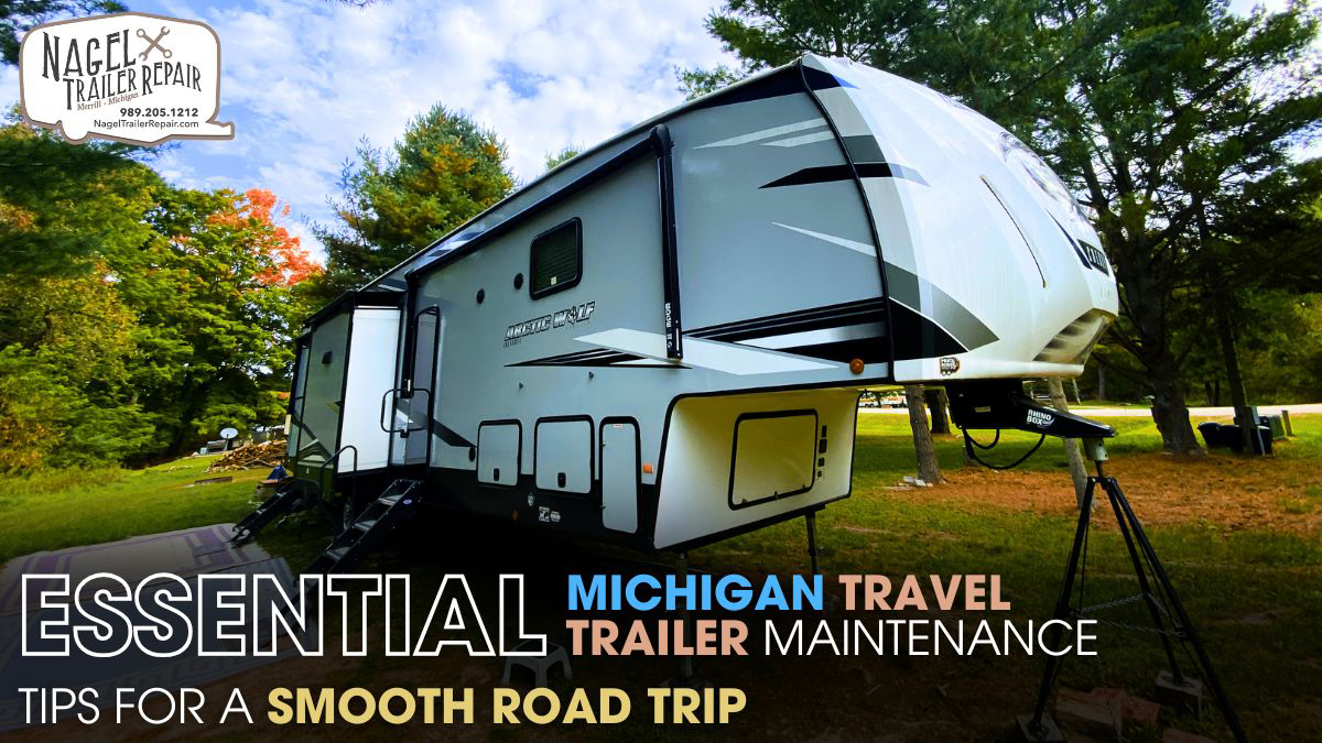 Michigan Travel Trailer Maintenance Tips