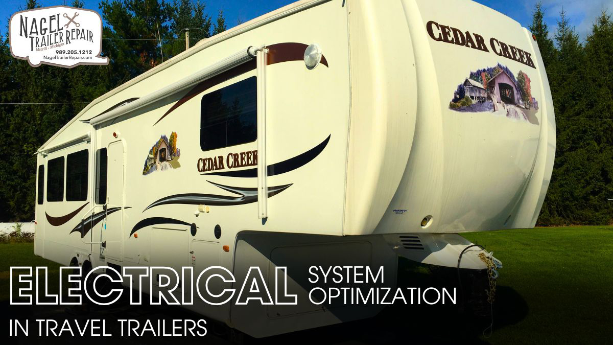 Electrical System Optimization in Travel Trailers