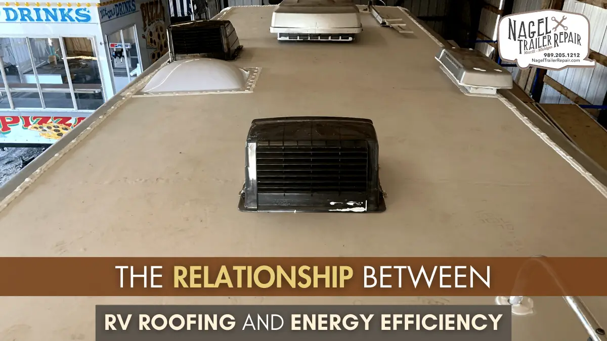Relationship between RV Roofing and Energy Efficiency