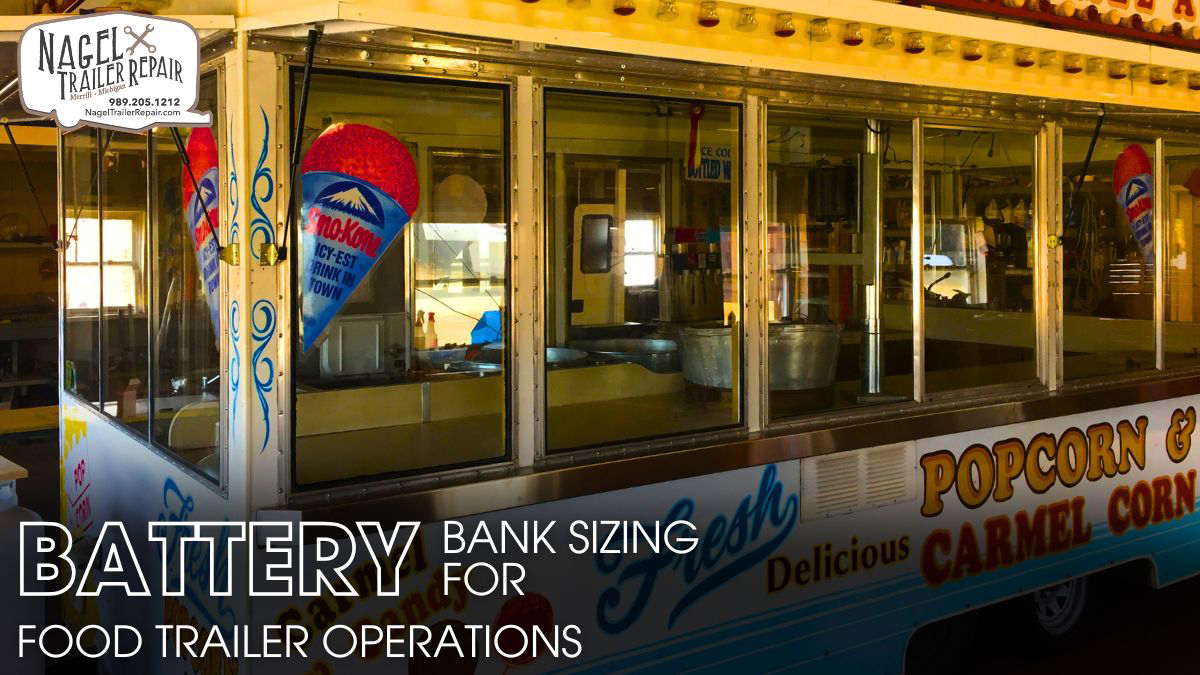 Battery Bank Sizing for Food Trailer Operations