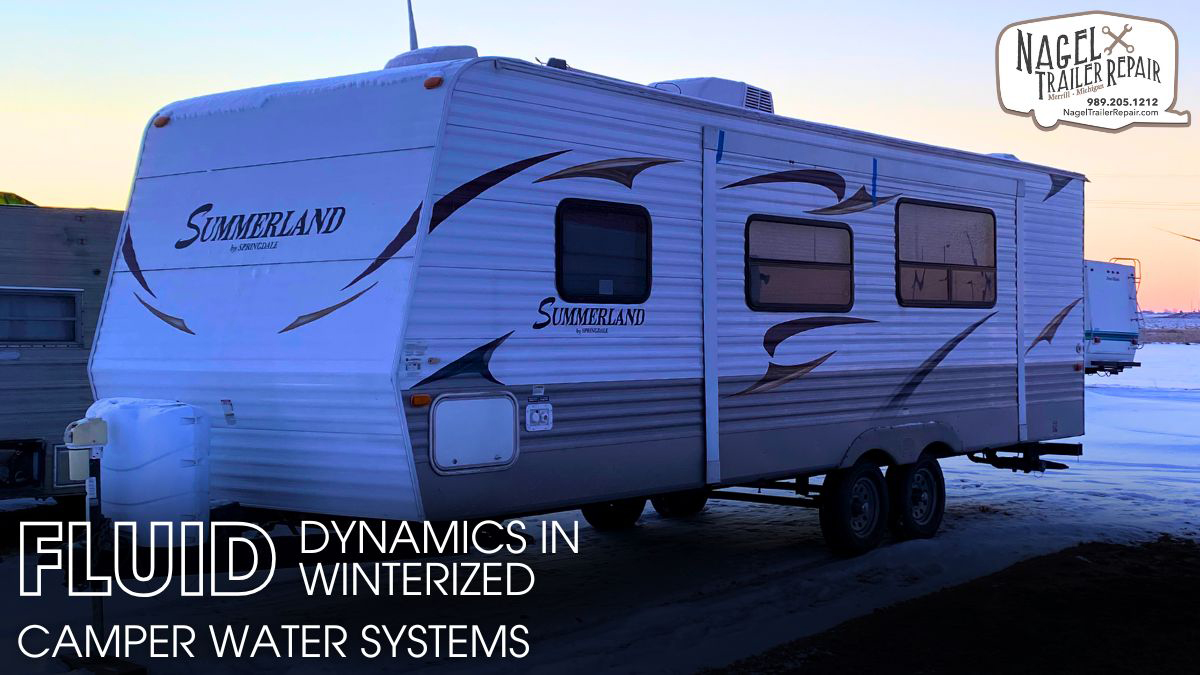 Fluid Dynamics in Winterized Camper Water Systems