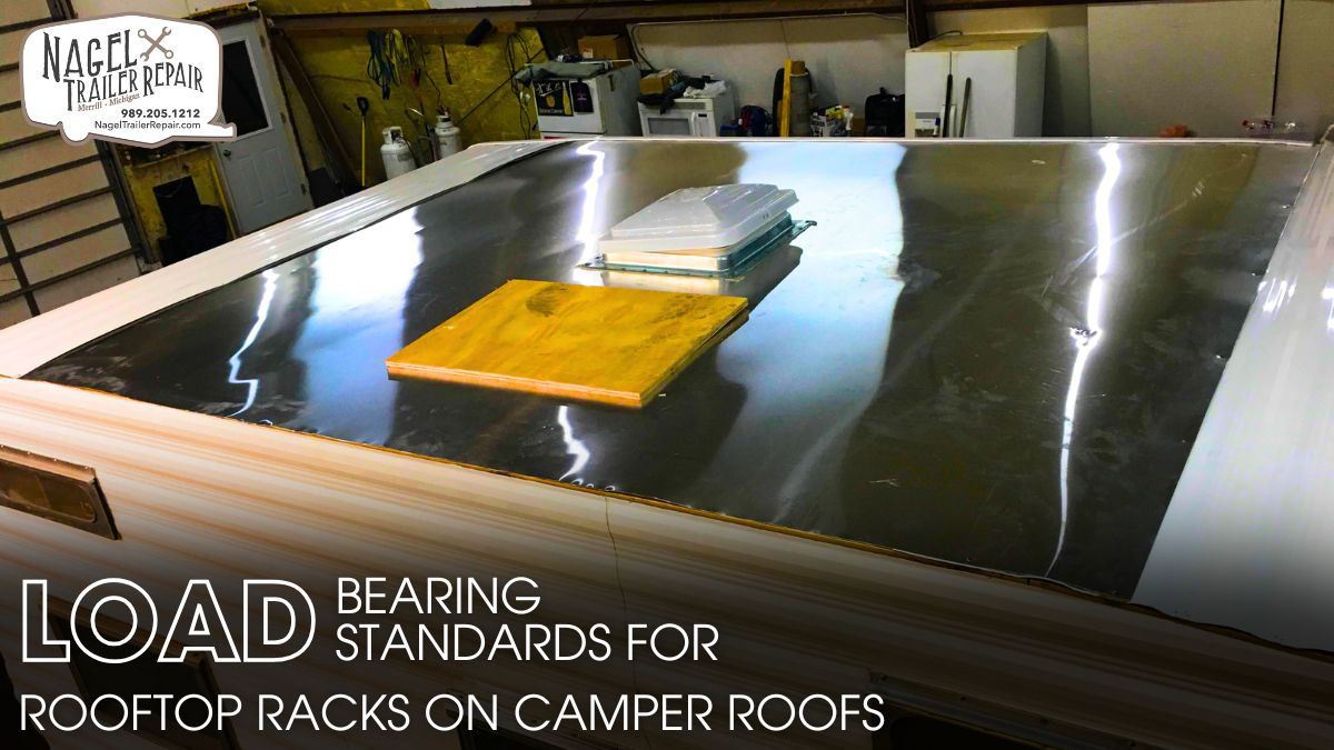 Load Bearing Standards for Rooftop Racks on Camper Roofs