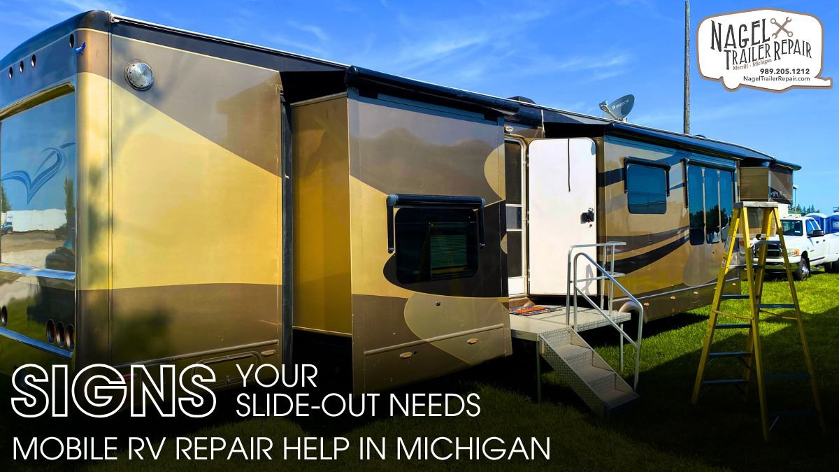 Slide-Out Needs Mobile RV Repair Help in Michigan